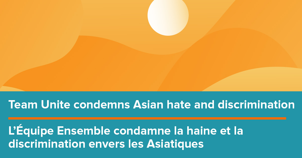 Team Unite condemns Asian hate and discrimination